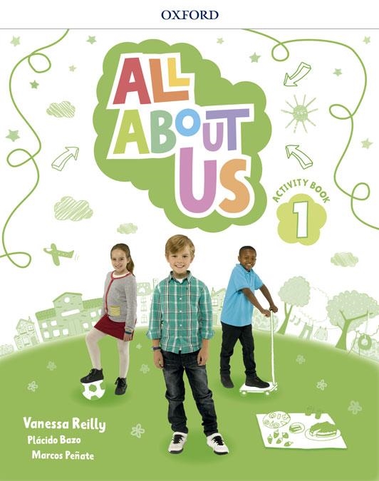 ALL ABOUT US 1. ACTIVITY BOOK | 9780194562188 | REILLY, VANESSA / BAZO, PLÁCIDO / PEÑATE, MARCOS