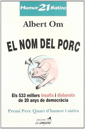 NOM DEL PORC, EL | 9788488791535 | OM, ALBERT