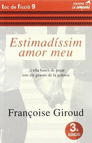ESTIMADISSIM AMOR MEU | 9788488791139 | GIROUS, FRANÇOISE