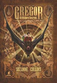 GREGOR 4 EL OSCURO SECRETO | 9788427202290 | COLLINS , SUZANNE
