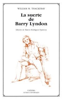 SUERTE DE BARRY LYNDON, LA | 9788437623368 | THACKERAY, WILLIAM MAKEPEACE