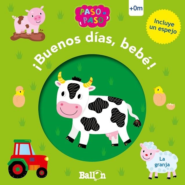 ¡BUENOS DÍAS BEBÉ! - LA GRANJA | 9789403215297 | BALLON
