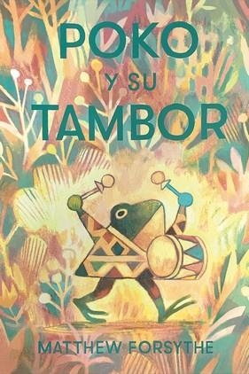 POKO Y SU TAMBOR | 9788417497569 | FORSYTHE,MATTHEW