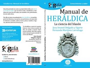 GUÍABURROS MANUAL DE HERÁLDICA | 9788418121050 | DELGADO Y UGARTE, JOSU IMANOL / MARTINEZ LARRAÑAGA, FERNANDO
