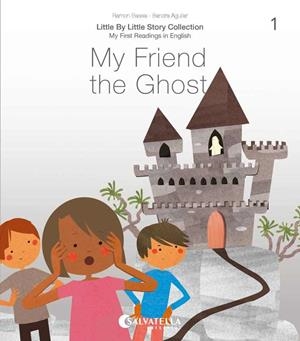 MY FRIEND THE GHOST | 9788417841607 | BASSA I MARTÍN, RAMON