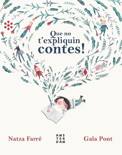 QUE NO T'EXPLIQUIN CONTES! | 9788417918224 | FARRÉ, NATZA / PONT, GALA