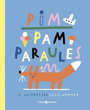 PIM PAM PARAULES | 9788412103335 | SUSIE, HAMMER