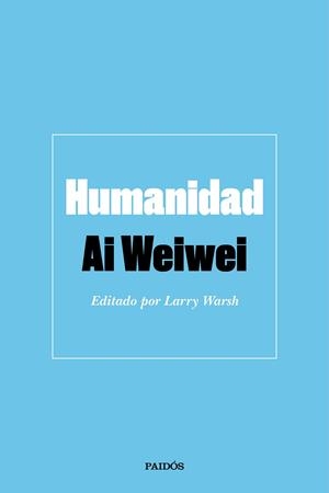 HUMANIDAD | 9788449336744 | WEIWEI, AI