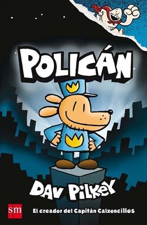 POLICÁN 01 | 9788467594454 | PILKEY, DAV