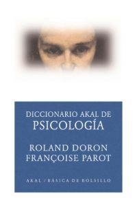 DICCIONARIO DE PSICOLOGIA AKAL | 9788446012580 | DORON, ROLAND/ PAROT, FRANÇOISE