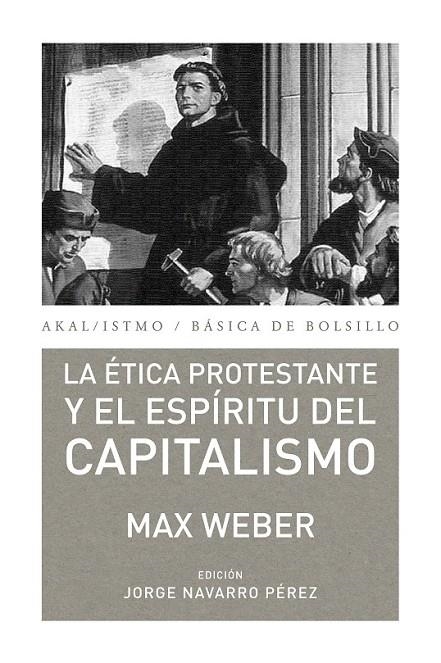 ETICA PROTESTANTE Y EL ESPIRITU DEL CAPITALISMO, LA | 9788446037156 | WEBER, MAX