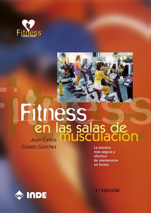 FITNESS EN LAS SALAS DE MUSCULACION | 9788487330544 | COLADO SANCHEZ, J.C.