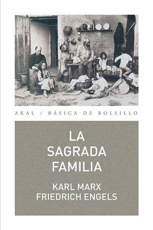 SAGRADA FAMILIA, LA | 9788446035046 | MARX, KARL/ENGELS, FRIEDRICH