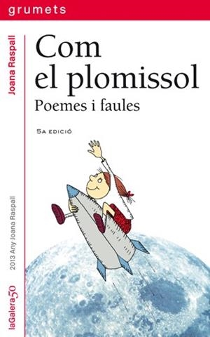 COM EL PLOMISSOL POEMES I FAULES | 9788424695019 | RASPALL , JOANA