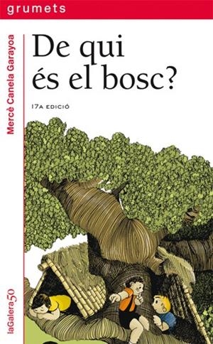 DE QUI ES EL BOSC? | 9788424681265 | CANELA GARAYOA