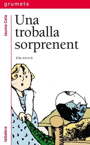 TROBALLA SORPRENENT, UNA | 9788424681340 | CELA, JAUME