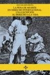 PENA DE MUERTE EN DERECHO INTERNACIONAL UNA EXEPCION AL DERE | 9788430933655 | SALADO OSUNA, ANA
