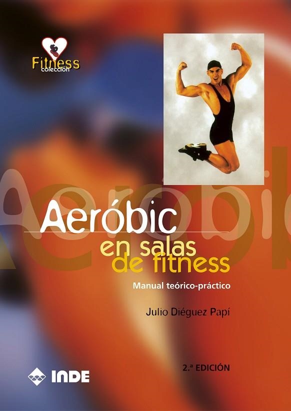 AEROBIC EN SALAS DE FITNESS | 9788487330612 | DIEGUEZ PAPI, J.