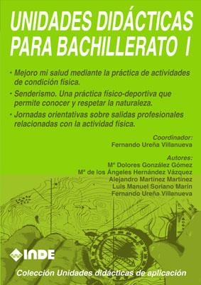 UNIDADES DIDACTICAS PARA EL BACHILLERATO I | 9788487330636 | VARIOS AUTORES