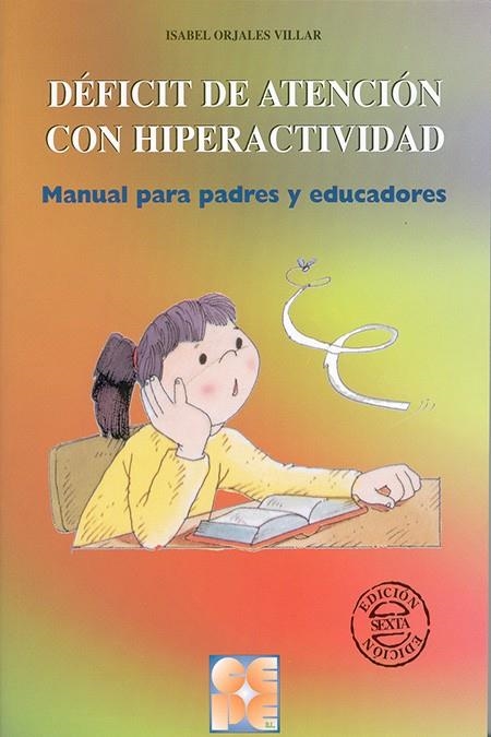 DEFICIT DE ATENCION CON HIPERACTIVIDAD | 9788478692941 | ORJALES VILLAR , ISABEL