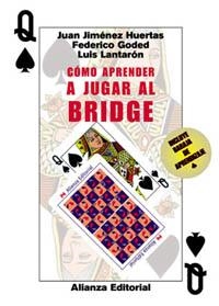 COMO APRENDER A JUGAR AL BRIDGE (+BARAJA DE CARTAS) | 9788420644899 | JIMENEZ HUERTAS, JUAN I ALTRES