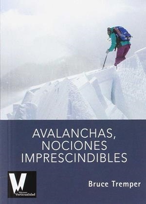 AVALANCHAS, NOCIONES IMPRESCINDIBLES | 9788494348815 | TREMPER, BRUCE