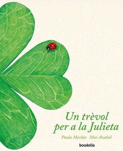 UN TRÈVOL PER A LA JULIETA | 9788418284007 | MERLÁN, PAULA