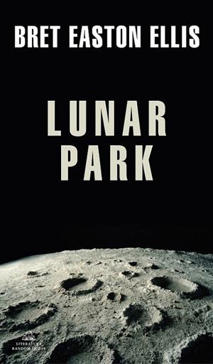 LUNAR PARK | 9788439735205 | EASTON ELLIS, BRET