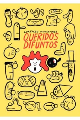 QUERIDOS DIFUNTOS | 9788494980879 | MONTATORE, LORENZO