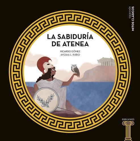 LA SABIDURÍA DE ATENEA | 9788414025192 | GÓMEZ GIL, RICARDO