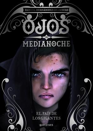 EL PAÍS DE LOS GIGANTES | 9788414025246 | HERNÁNDEZ CHAMBERS, DANIEL