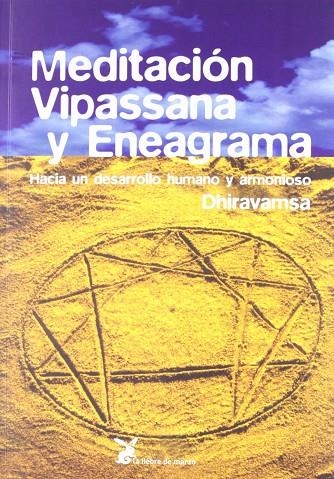 MEDITACION VIPASSANA Y ENEAGRAMA | 9788487403378 | DHIRAVAMSA