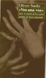 VEO UNA VOZ | 9788479792756 | SACKS, OLIVER
