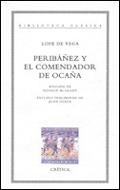 PERIBAÑEZ Y EL COMENDADOR DE OCAÑA | 9788474238068 | VEGA ,LOPE DE