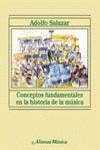 CONCEPTOS FUNDAMENTALES DE LA HISTORIA DE LA MUSI | 9788420685359 | Salazar, Adolfo