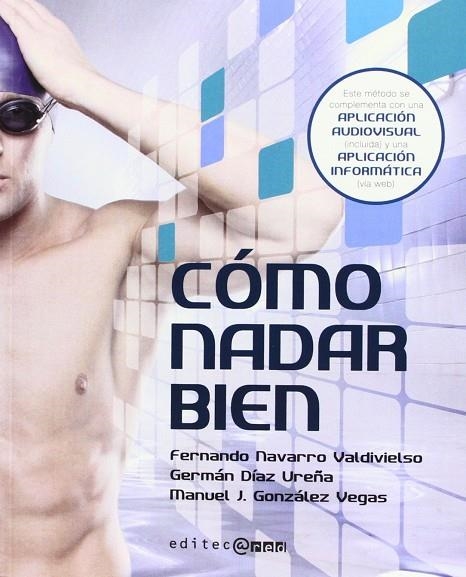 COMO NADAR BIEN | 9788493918064 | NAVARRO VALDIVIELSO, FERNANDO/DÍAZ UREÑA, GERMÁN