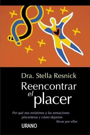REENCONTRAR EL PLACER | 9788479532765 | RESNICK , STELLA