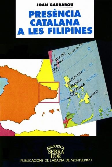 PRESENCIA CATALANA A LES FILIPINES | 9788484150244 | GARRABOU , JOAN