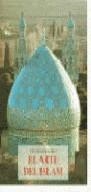 ARTE DEL ISLAM , EL | 9788476514689 | BURCKHARDT , TITUS