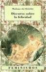 DISCURSO SOBRE LA FELICIDAD | 9788437614793 | CHATELET, MADAME DU
