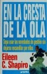 CRESTA DE LA OLA, EN LA | 9788425330612 | SHAPIRO, EILEEN C.