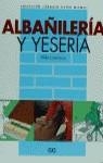 ALBAÑILERIA Y YESERIA | 9788425216220 | LAWRENCE, MIKE