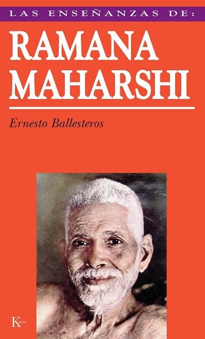 RAMANA MAHARSHI , LAS ENSEÑANZAS DE | 9788472453838 | BALLESTEROS , ERNESTO