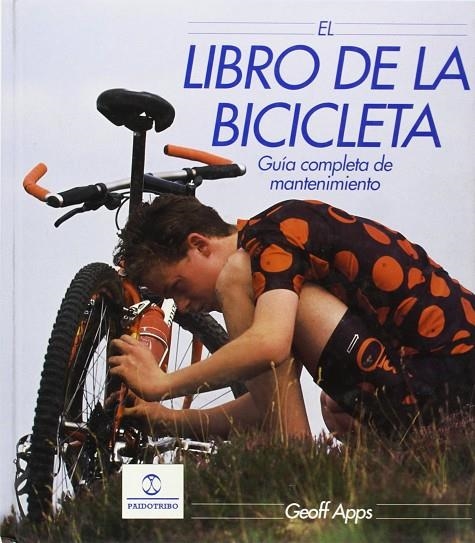 LIBRO DE LA BICICLETA, EL | 9788480191241 | APPS, GEOFF