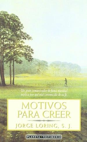 MOTIVOS PARA CREER | 9788408020219 | LORING, JORGE (S.J.)