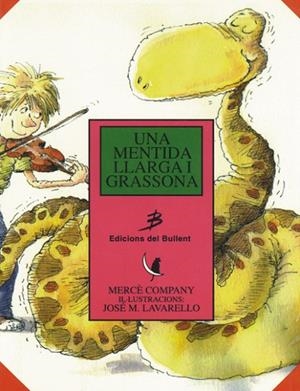 MENTIDA LLARGA I GRASSONA, UNA | 9788486390501 | COMPANY, MERCE
