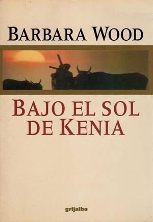 BAJO EL SOL DE KENIA | 9788425326790 | WOOD,BARBARA