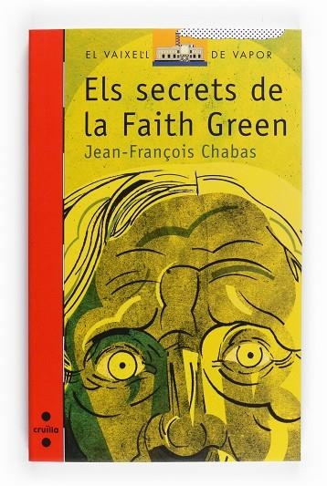SECRETS DE LA FAITH GREEN, ELS | 9788466122627 | CHABAS, JEAN- FRANÇOIS