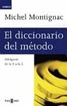 DICCIONARIO DEL METODO, EL. ADELGAZAR DE A A LA Z | 9788401520532 | MONTIGNAC, MICHEL