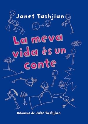 MEVA VIDA ES UN CONTE, LA | 9788479426217 | TASHJIAN, JANET